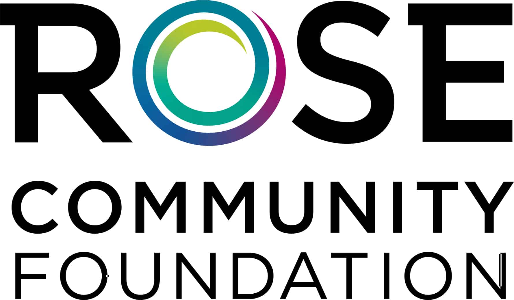 Logo for Rose Community Foundation. The word ROSE is in large black letters, with the O formed by three interlocking colored rings. Below, COMMUNITY FOUNDATION appears in smaller black uppercase letters.